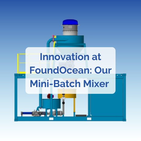 Innovation at FoundOcean: Our Mini-Batch Mixer 
